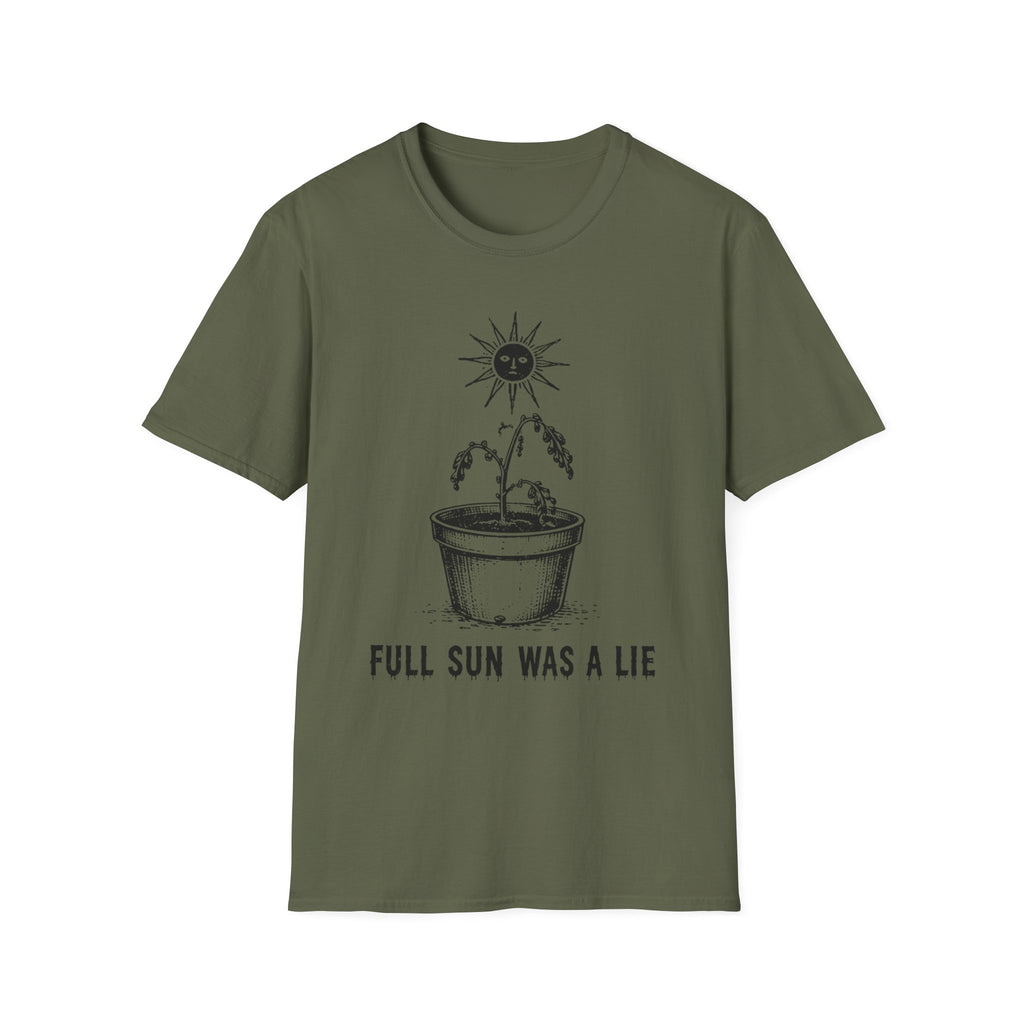 Full Sun Was A Lie - 50% off this week only