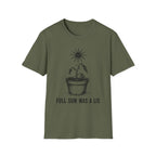 Full Sun Was A Lie - 50% off this week only