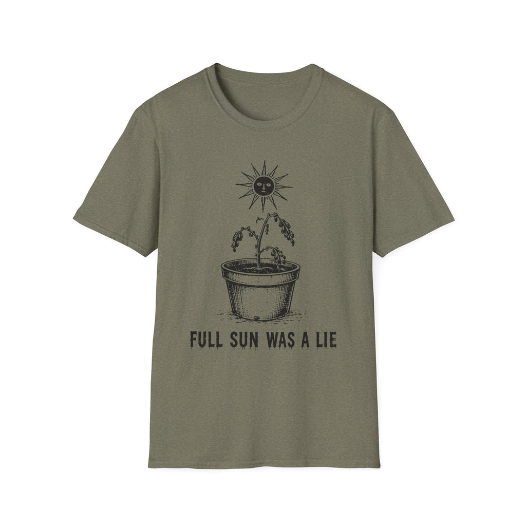 Full Sun Was A Lie - 50% off this week only