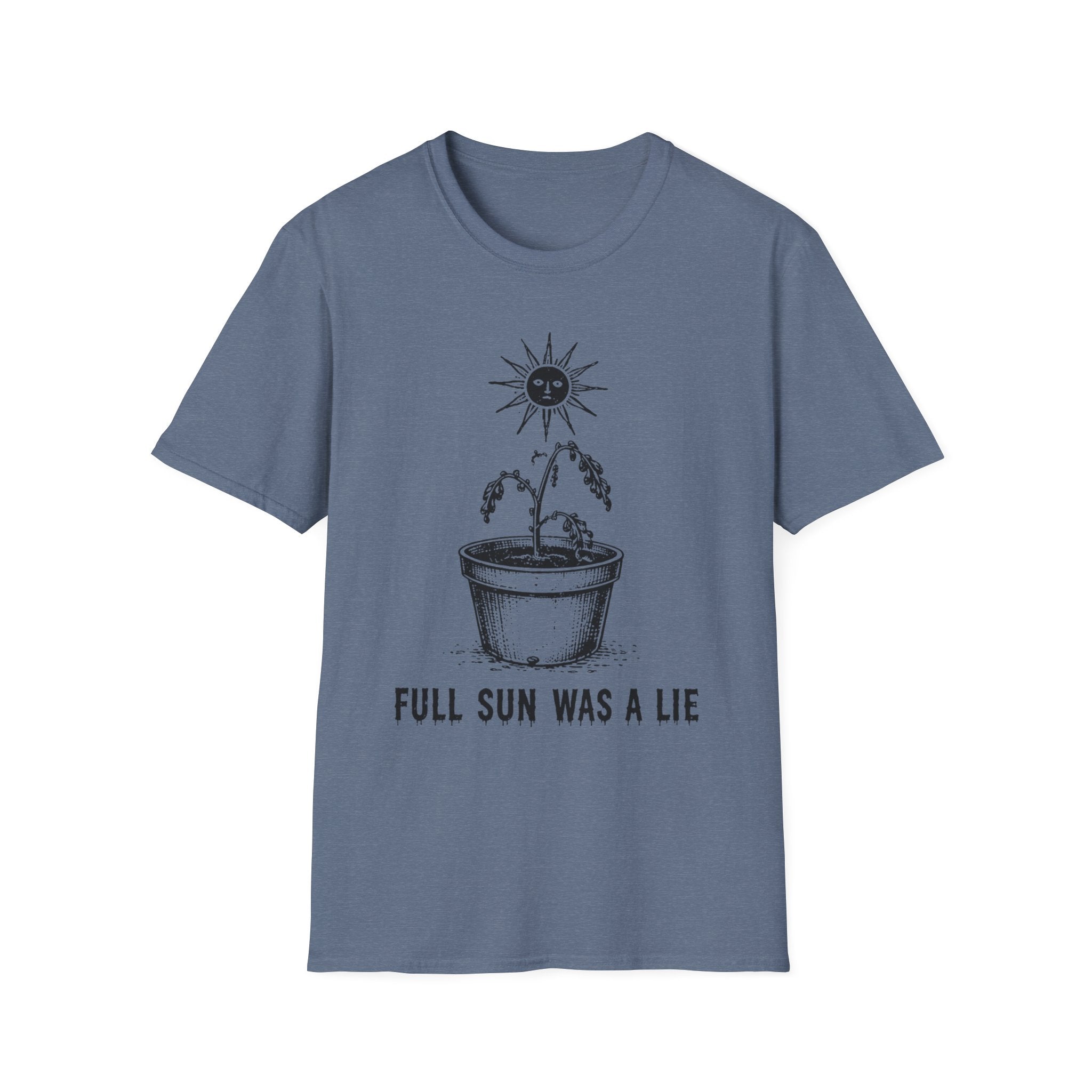 Full Sun Was A Lie - 50% off this week only
