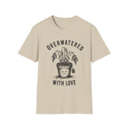 Overwatered with Love