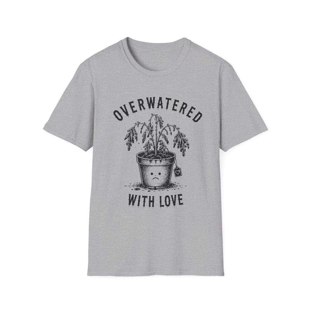Overwatered with Love