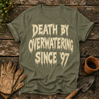 Death By Overwatering Since 97
