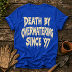 Death By Overwatering Since 97