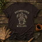 Overwatered With Love