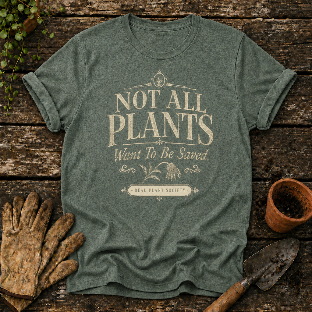 Not All Plants Want To Be Saved