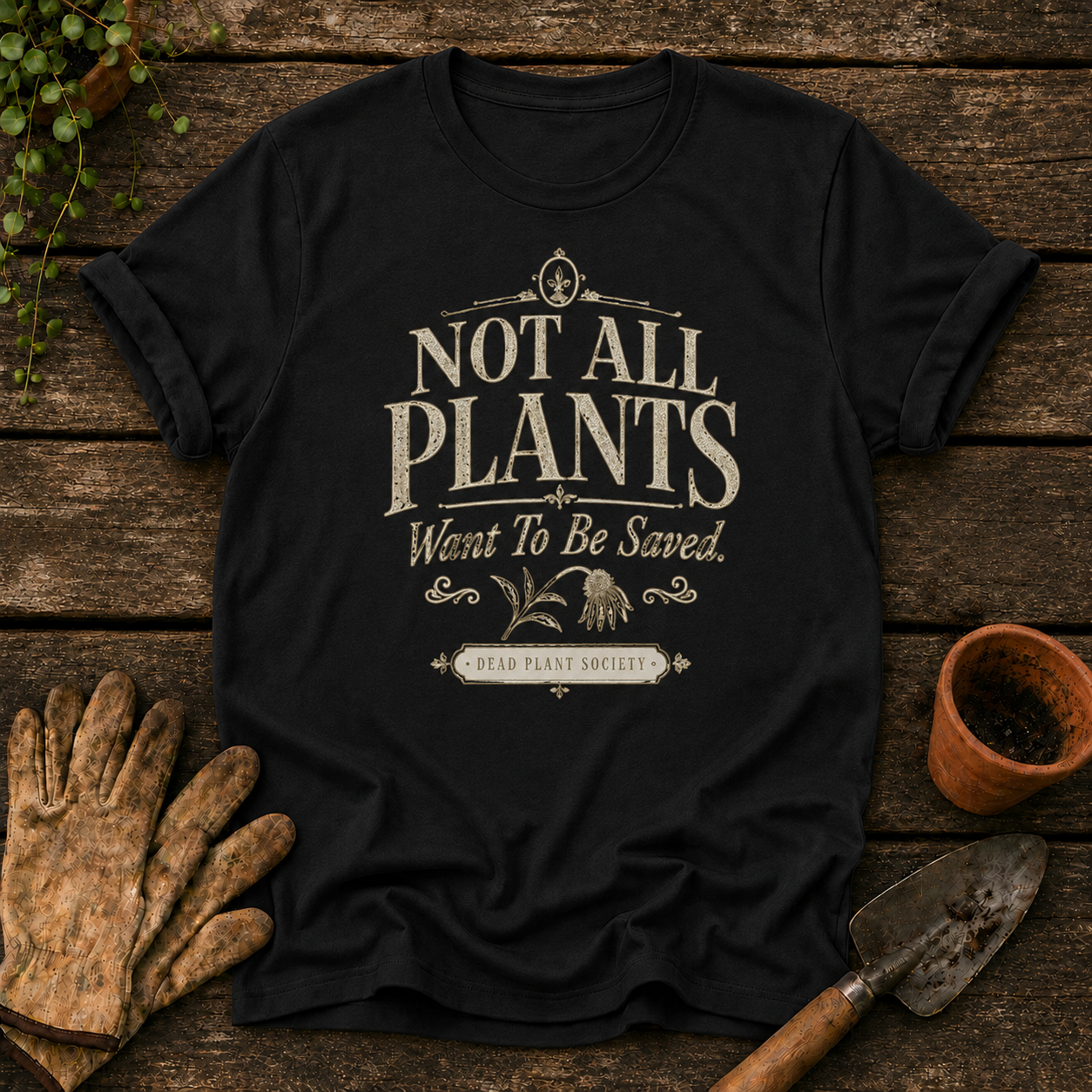 Not All Plants Want To Be Saved