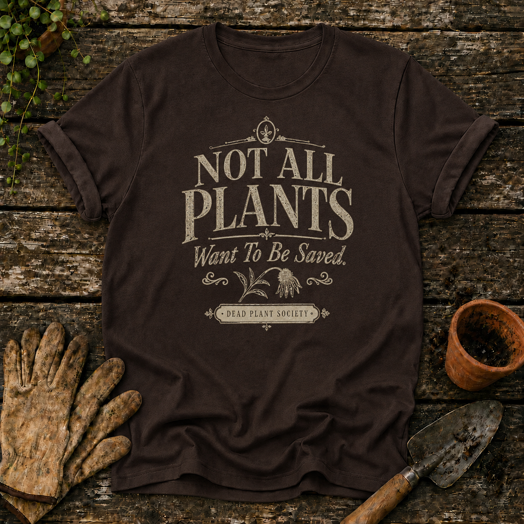 Not All Plants Want To Be Saved