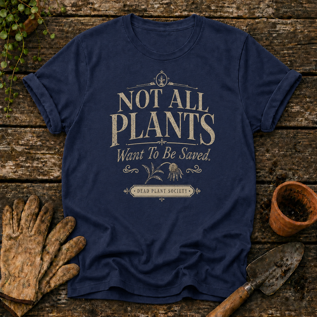 Not All Plants Want To Be Saved