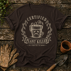 Certified Plant Killer
