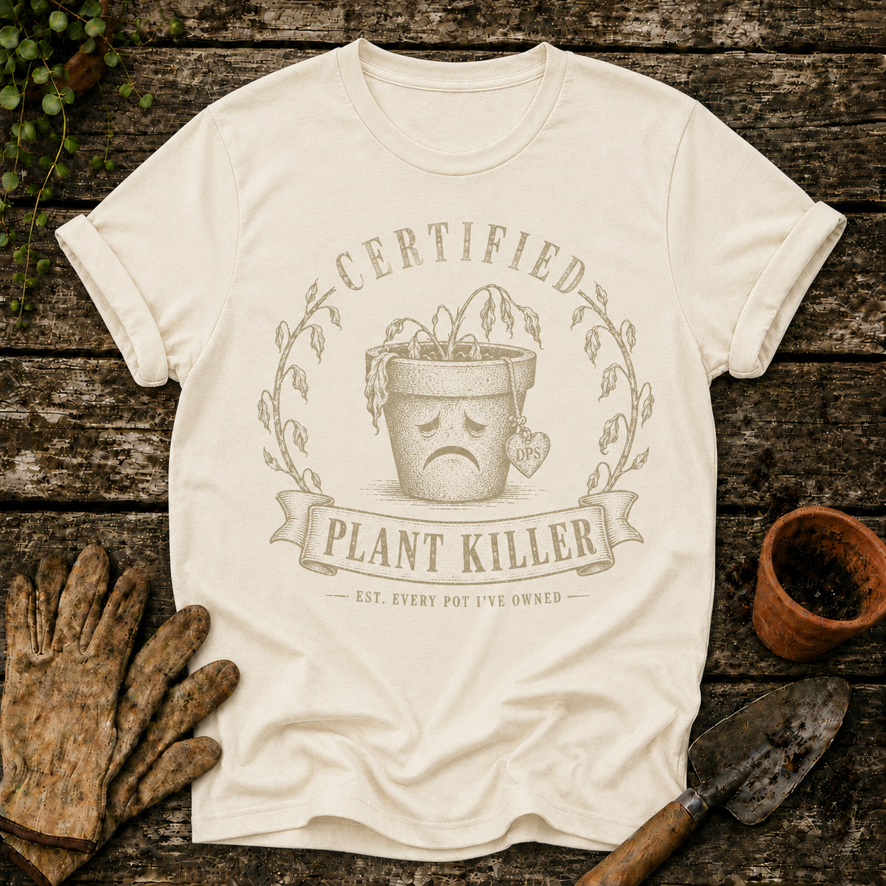 Certified Plant Killer