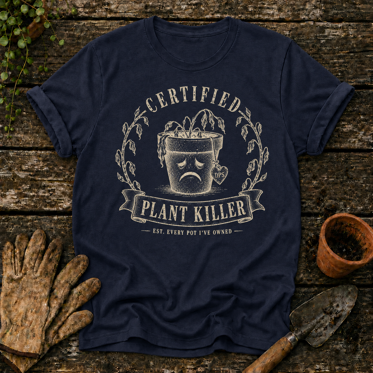Certified Plant Killer