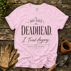 Do not Deadhead