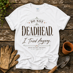 Do not Deadhead