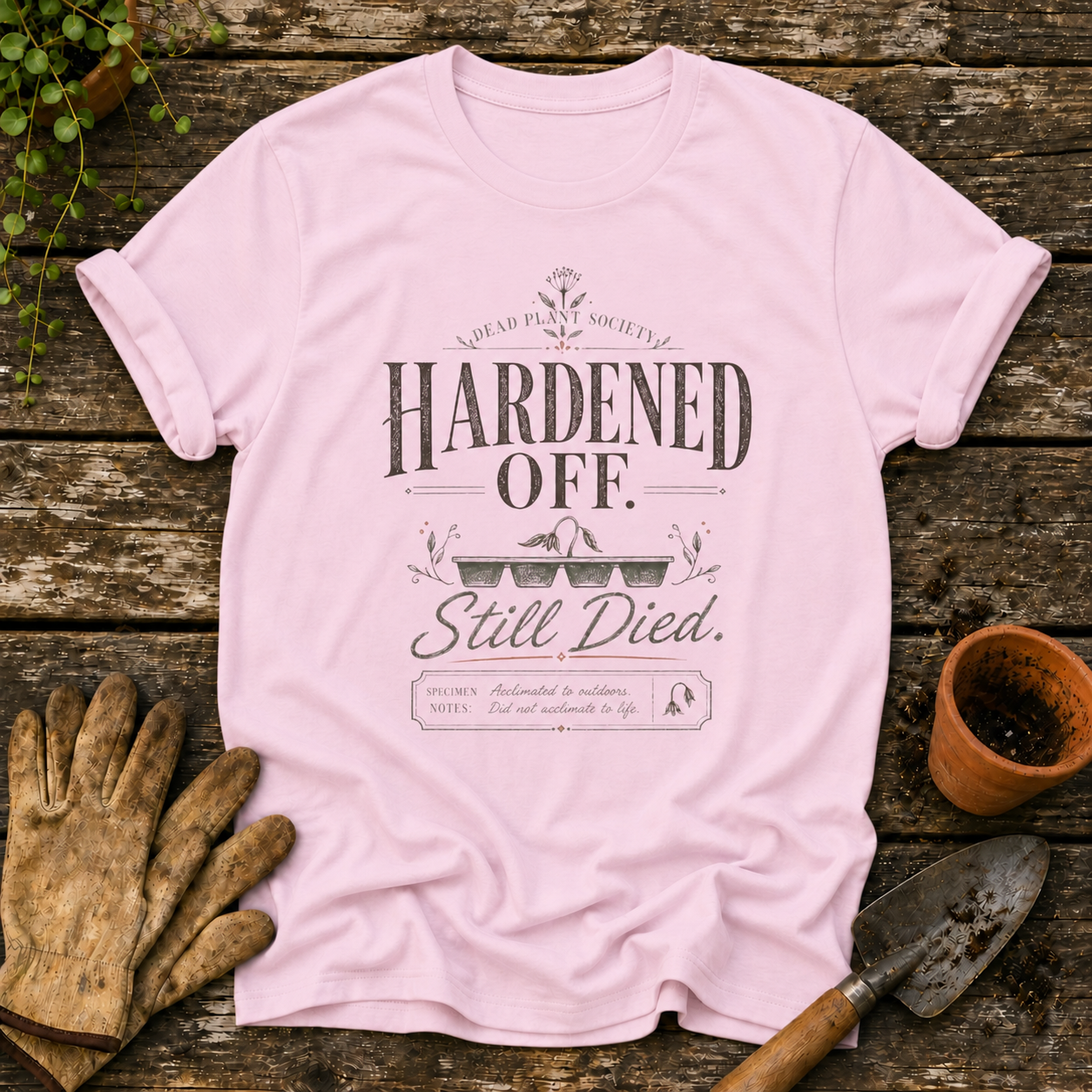 Hardened Off