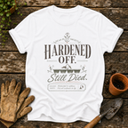 Hardened Off
