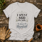I Spent $60 On Soil