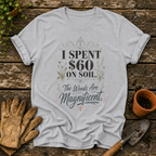 I Spent $60 On Soil