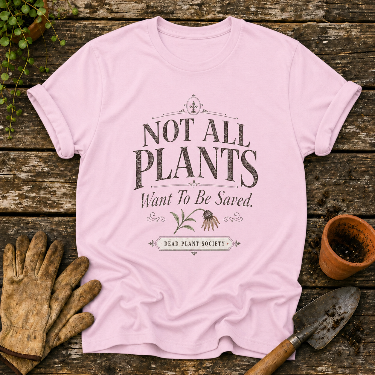 Not All Plants