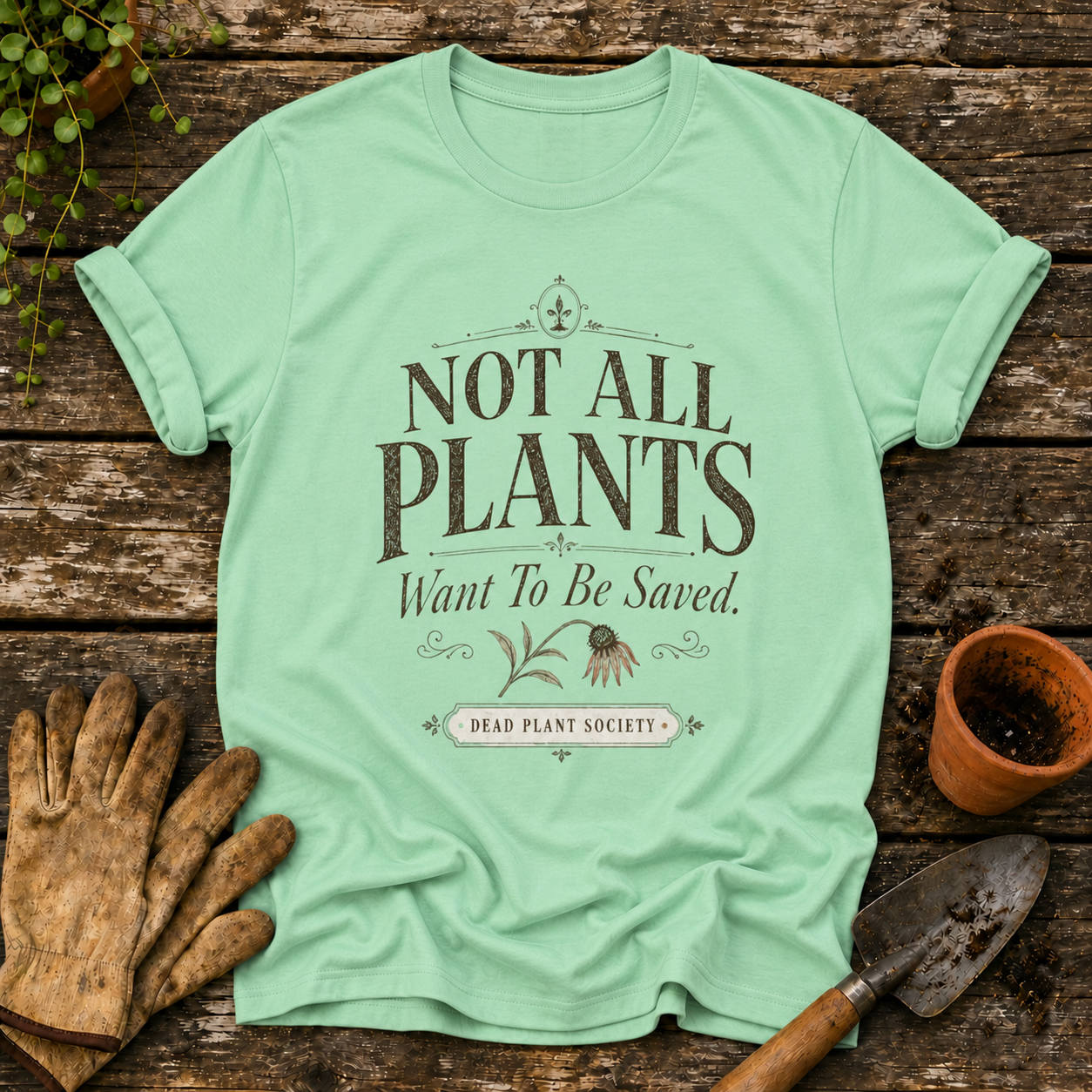 Not All Plants