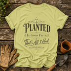 Planted In Good Faith