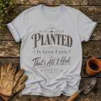 Planted In Good Faith