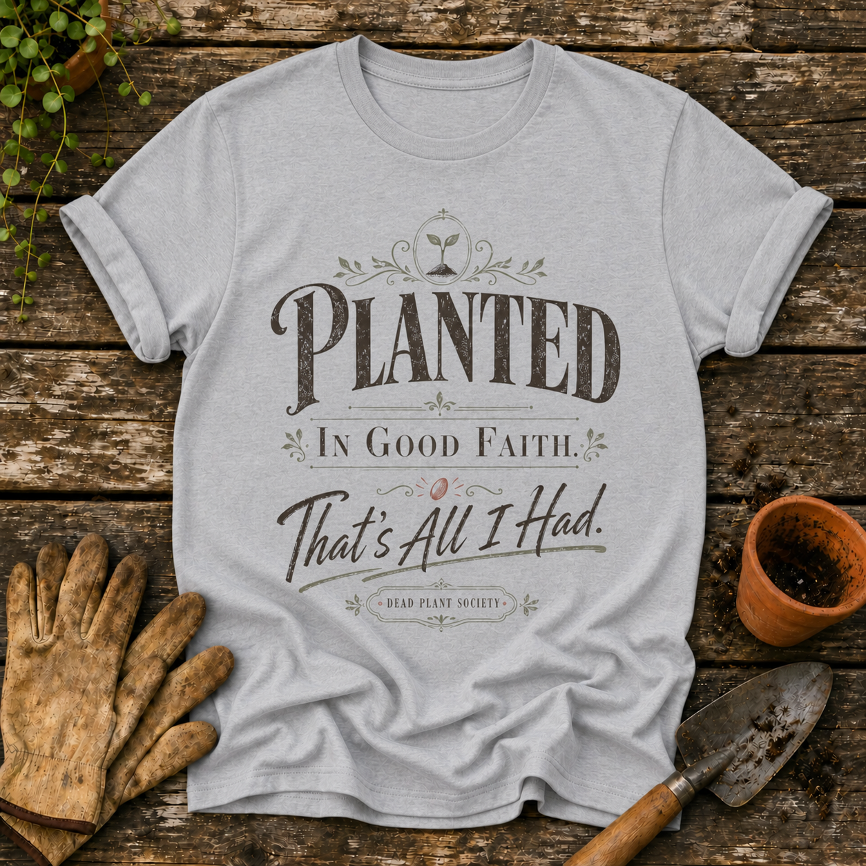 Planted In Good Faith